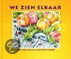We zien elkaar 9789062558759 Ada van Zelm, Verzenden, Gelezen, Ada van Zelm