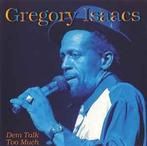 cd - Gregory Isaacs - Dem Talk Too Much, Zo goed als nieuw, Verzenden
