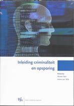 Inleiding criminaliteit en opsporing 9789054549796, Boeken, Verzenden, Gelezen