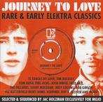 cd - Various - Journey To Love (Rare &amp; Early Elektra..., Verzenden, Zo goed als nieuw