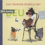 Beu 9789045111322 Kaat Vrancken, Verzenden, Zo goed als nieuw, Kaat Vrancken