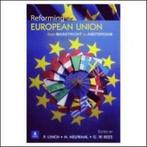 Reforming the European Union: from Maastricht to Amsterdam, Gelezen, P. (Department Of Politics, University Of Leicester) Lynch, N. (Department Of Law, University Of Leicester) Neuwahl, G.Wyn Rees