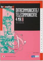 Datacommunicatie / telecommunicatie / 4MK-DK3402 / Kernboek, Boeken, Verzenden, Gelezen, J.M.M. Stieger