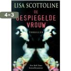 Gespiegelde Vrouw 9789022537442 Lisa Scottoline, Boeken, Verzenden, Gelezen, Lisa Scottoline