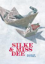 Silke & Miss Dee 9789493159235 Baukje Wytsma, Verzenden, Zo goed als nieuw, Baukje Wytsma