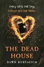 The dead house by Dawn Kurtagich (Paperback), Gelezen, Dawn Kurtagich, Verzenden