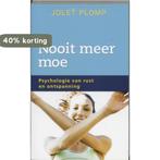 Nooit meer moe 9789026928635 J. Plomp, Verzenden, Zo goed als nieuw, J. Plomp