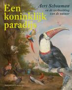 Een koninklijk paradijs 9789462581852 Aert Schouman, Verzenden, Zo goed als nieuw, Aert Schouman