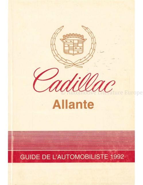 1992 CADILLAC ALLANTE INSTRUCTIEBOEKJE FRANS, Auto diversen, Handleidingen en Instructieboekjes