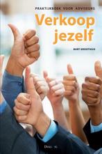 Verkoop jezelf 9789490061074 Bart Groothuis, Boeken, Verzenden, Zo goed als nieuw, Bart Groothuis