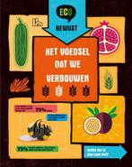 9789463415316 ECO bewust - Het voedsel dat we verbouwen, Boeken, Verzenden, Nieuw, Georgia Amson-Bradshaw