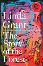 The Story of the Forest 9780349014098 Linda Grant, Verzenden, Zo goed als nieuw, Linda Grant
