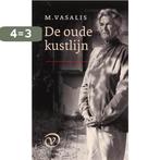 De oude kustlijn 9789028240841 M. Vasalis, Boeken, Verzenden, Zo goed als nieuw, M. Vasalis