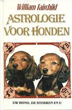 Astrologie voor honden 9789061341727 William Fairchild, Verzenden, Gelezen, William Fairchild