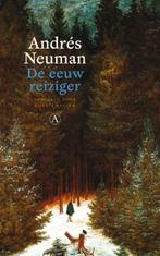 De eeuwreiziger 9789025367756 Andrés Neuman, Boeken, Verzenden, Zo goed als nieuw, Andrés Neuman
