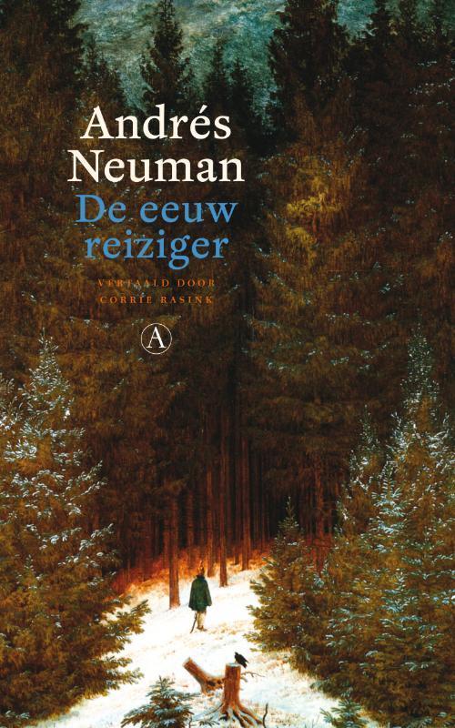 De eeuwreiziger 9789025367756 Andrés Neuman, Boeken, Romans, Zo goed als nieuw, Verzenden