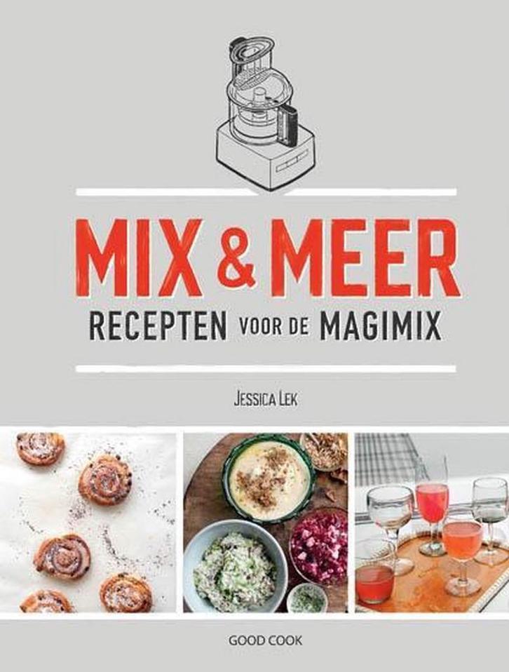 Mix & meer 9789461430953 Jessica Lek, Boeken, Kookboeken, Gelezen, Verzenden