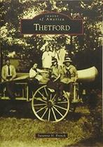 Thetford (Images of America).by French New, Zo goed als nieuw, Susanna H French, Verzenden