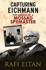 9781784387570 Capturing Eichmann Rafi Eitan, Boeken, Verzenden, Nieuw, Rafi Eitan