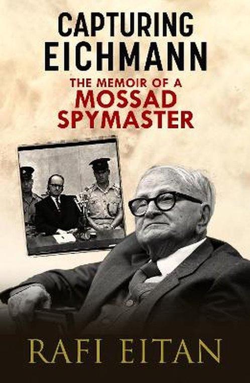 9781784387570 Capturing Eichmann Rafi Eitan, Boeken, Studieboeken en Cursussen, Nieuw, Verzenden
