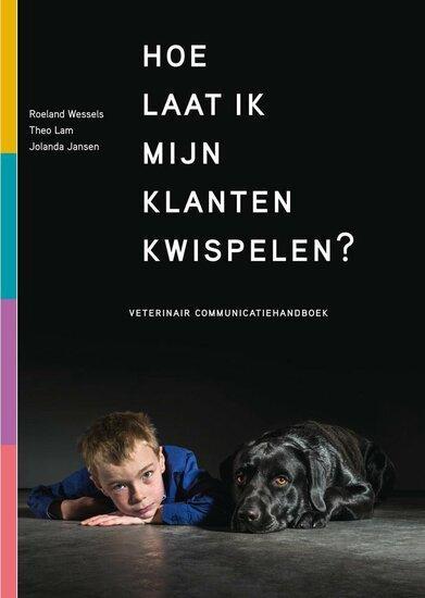 9789090274911 | Hoe laat ik mijn klanten kwispelen?, Boeken, Studieboeken en Cursussen, Verzenden
