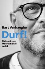 9789461317896 Durf! | Tweedehands, Boeken, Verzenden, Zo goed als nieuw, Bart Verhaeghe