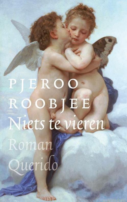 Niets te vieren (9789021402024, Pjeroo Roobjee), Boeken, Romans, Nieuw, Verzenden