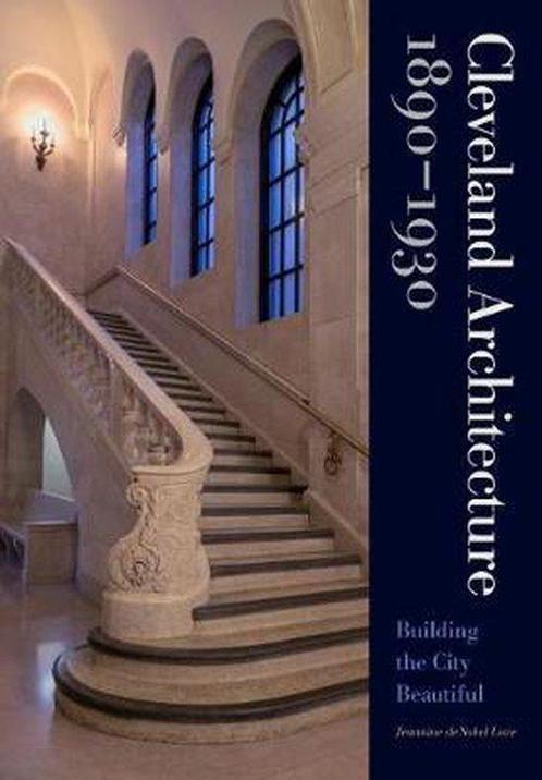 Cleveland Architecture 1890-1930 ( Engels Boek), Boeken, Overige Boeken, Verzenden