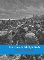 9789402116113 Een verschrikkelijk einde Victor A.C. Remou..., Verzenden, Nieuw, Victor A.C. Remouchamps