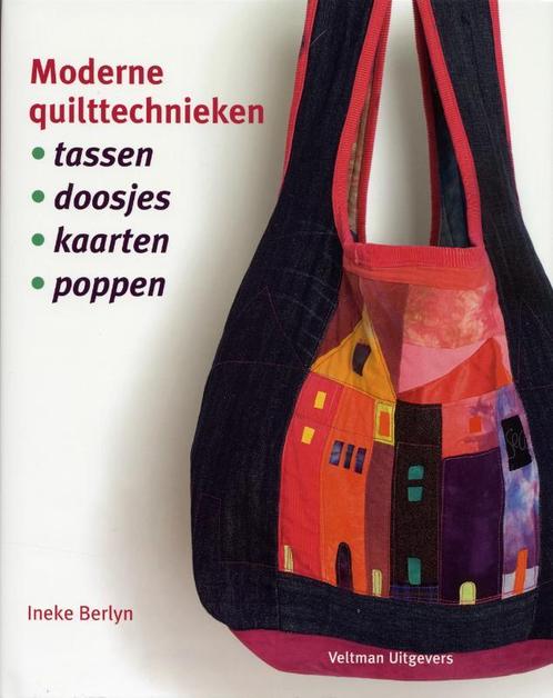 Moderne quilttechnieken 9789048302499 Ineke Berlyn, Boeken, Hobby en Vrije tijd, Zo goed als nieuw, Verzenden