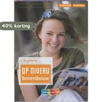Op Niveau Bovenbouw Bovenbouw 4 VMBO/B 9789006103656, Verzenden, Gelezen, Ruud Kraaijeveld