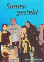 Samen Gesteld 9789076193120 H. Groeneboer, Verzenden, Zo goed als nieuw, H. Groeneboer