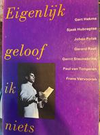 Eigenlijk geloof ik niets 9789051320268 Vincent Hunink, Verzenden, Gelezen, Vincent Hunink