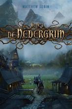 De Nedergrim - Matthew Jobin - 9789025756949 - Paperback, Boeken, Fantasy, Verzenden, Nieuw