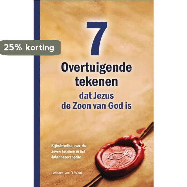 Zeven overtuigende tekenen dat Jezus de Zoon van God is, Boeken, Godsdienst en Theologie, Gelezen, Verzenden