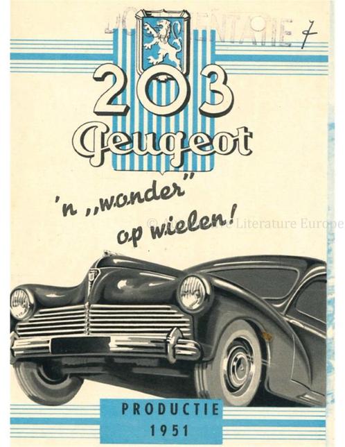 1951 PEUGEOT 203 BROCHURE NEDERLANDS, Boeken, Auto's | Folders en Tijdschriften, Peugeot