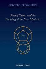 9781912230044 Rudolf Steiner and the Founding of the New ..., Boeken, Verzenden, Nieuw, Sergei O. Prokofieff