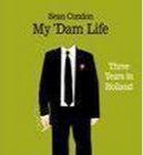 My Dam Life - My Dam Life, Boeken, Ophalen of Verzenden, Nieuw