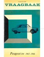 1965 - 1966 PEUGEOT 204 VRAAGBAAK NEDERLANDS, Auto diversen, Handleidingen en Instructieboekjes