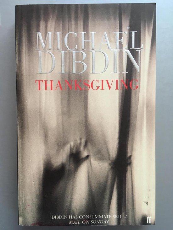 Thanksgiving 9780571205721 Michael Dibdin, Boeken, Literatuur, Gelezen, Verzenden