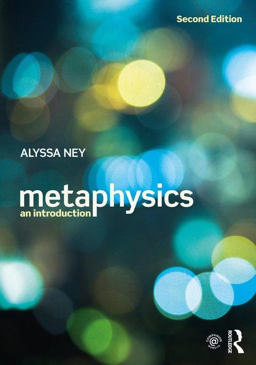 9780815350491 Metaphysics Alyssa Ney, Boeken, Schoolboeken, Nieuw, Verzenden