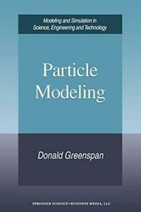 Particle Modeling.by Greenspan, Donald New   ., Boeken, Overige Boeken, Zo goed als nieuw, Verzenden