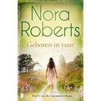 Geboren in vuur van Nora Roberts 9789022588017 Nora Roberts, Boeken, Gelezen, Nora Roberts, N.v.t., Verzenden