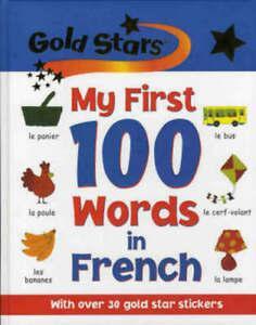Gold Stars First 100 Words S.: My First 100 Words in French, Boeken, Taal | Engels, Gelezen, Verzenden