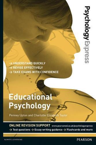 Psychology Express: Educational Psychology (Undergraduate, Boeken, Studieboeken en Cursussen, Verzenden