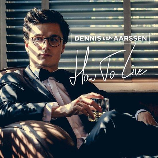 Dennis van Aarssen - How To Live (LP), Cd's en Dvd's, Vinyl | Overige Vinyl, Verzenden