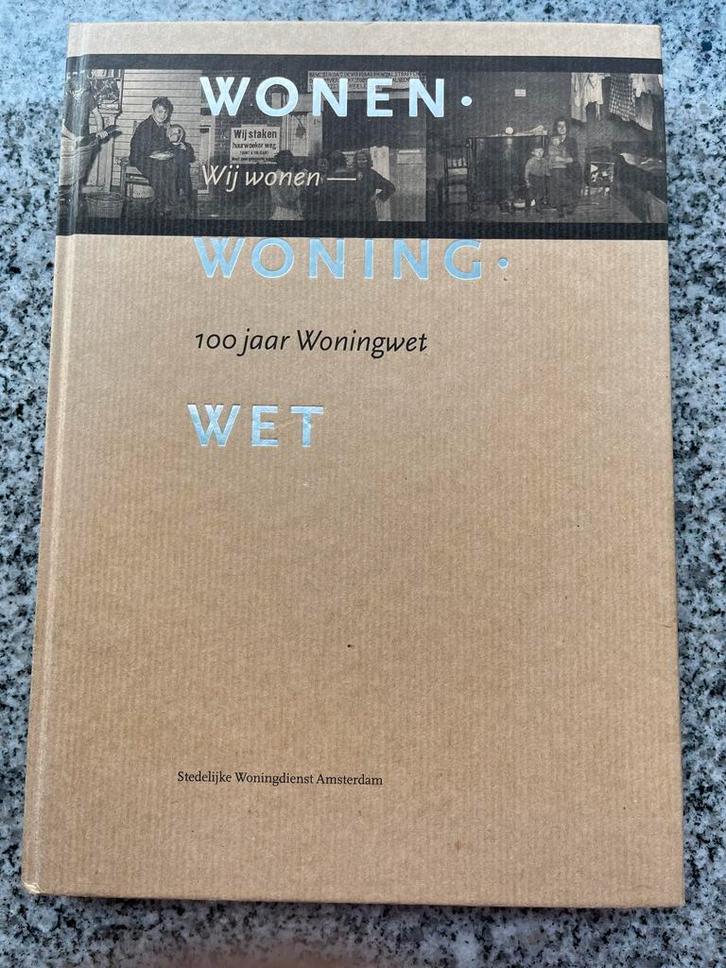 Wij wonen – 100 jaar Woningwet, Boeken, Geschiedenis | Vaderland, 20e eeuw of later, Gelezen, Verzenden
