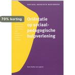 Sociaal agogisch basiswerk - Orientatie op, Boeken, Verzenden, Gelezen, R. Kloppenburg