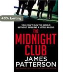 The Midnight Club 9781784757502 James Patterson, Boeken, Verzenden, Gelezen, James Patterson