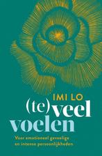 (Te)veel voelen 9789020219012 Imi Lo, Boeken, Verzenden, Zo goed als nieuw, Imi Lo